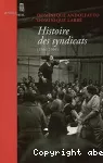Histoire des syndicats (1906-2006) vignette