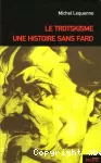 Le trotskisme, une histoire sans fard vignette