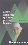 Lettre à ma fille qui veut porter le voile vignette