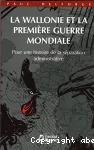 La Wallonie et la Première Guerre mondiale vignette