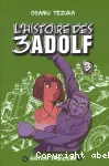 L'histoire des 3 Adolf vignette