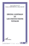 Erving Goffman et les institutions totales vignette