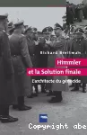 Himmler et la Solution finale vignette