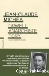 Orwell, anarchiste tory ; suivi de À propos de "1984" vignette