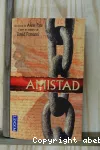 Amistad vignette