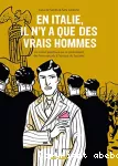 En Italie, il n’y a que des vrais hommes vignette