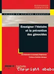 Enseigner l'histoire et la prévention des génocides vignette