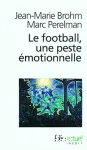 Le football, une peste émotionnelle vignette