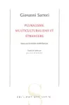 Pluralisme, multiculturalisme et étrangers vignette