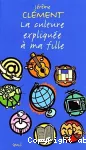 la culture expliquée à ma fille vignette