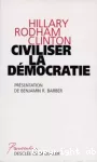 Civiliser la démocratie vignette