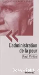 L'administration de la peur vignette