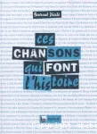 Ces chansons qui font l'histoire vignette