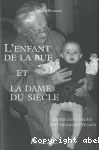 L' enfant de la rue et la dame du siècle vignette