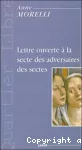 Lettre ouverte à la secte des adversaires des sectes vignette