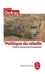 Politique du rebelle vignette