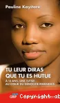 Tu leur diras que tu es Hutue vignette