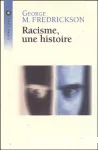 Racisme, une histoire vignette
