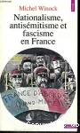 Nationalisme, antisémitisme et fascisme en France vignette