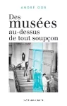 Des musées au-dessus de tout soupçon vignette