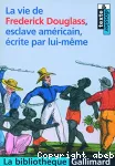 La vie de Frederick Douglass, esclave américain, écrite par lui-même vignette