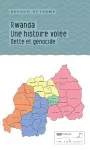 Rwanda, une histoire volée vignette