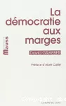 La démocratie aux marges vignette