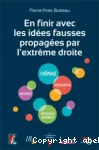 En finir avec les idées fausses propagées par l'extrême droite vignette