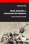 Shoah, génocides et concurrence des mémoires vignette