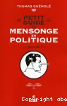 Petit guide du mensonge en politque vignette