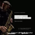 Le jazz comme modèle de société vignette