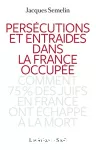 Persécutions et entraides dans la France occupée vignette