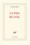 Un papa de sang vignette