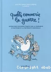 Quelle connerie la guerre ! vignette