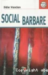 Social barbare vignette