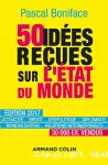 50 idées reçues sur l'état du monde vignette