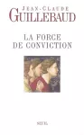 La force de conviction vignette