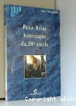 Petit atlas historique du XXe siècle vignette