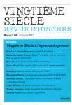 134 - Avril-Mai-Juin 2017 - Vingtiéme siècle à l'épreuve du présent vignette