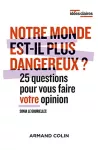Notre monde est-il plus dangereux? vignette