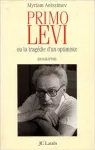 Primo Levi ou la tragédie d'un optimiste vignette