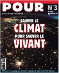 3 - novembre-décembre 2017 - janvier 2018 - Sauver le climat pour sauver le vivant vignette