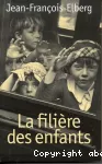 La filière des enfants vignette