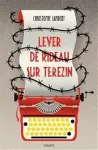 Lever de rideau sur Terezín vignette