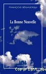 La bonne nouvelle vignette