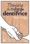 Théorie du tube de dentifrice vignette