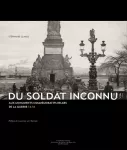 Du soldat inconnu aux monuments commémoratifs belges de la guerre 14-18 vignette