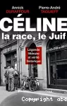 Céline, la race, le juif vignette