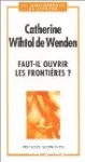 Faut-il ouvrir les frontières ? vignette