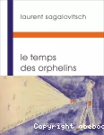 Le temps des orphelins vignette